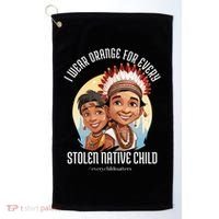 I Wear Orange For Indigenous Children Golf Towel thumb 0