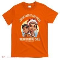 I Wear Orange For Indigenous Children T-Shirt thumb 0