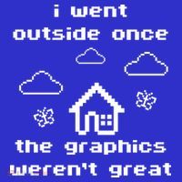 I Went Outside Once The Graphics Werent Great Toddler T-Shirt thumb 4