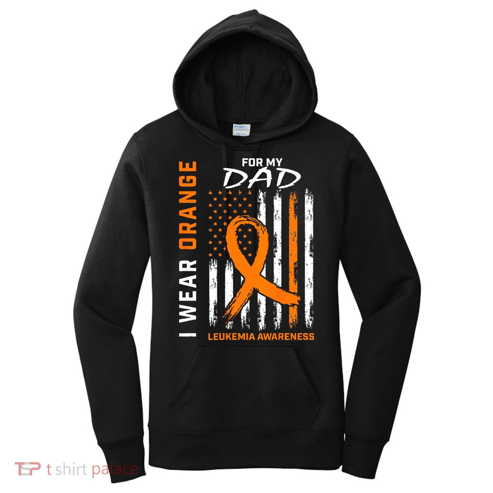 I Wear Orange For My Dad Leukemia Awareness American Flag Women's Hoodie