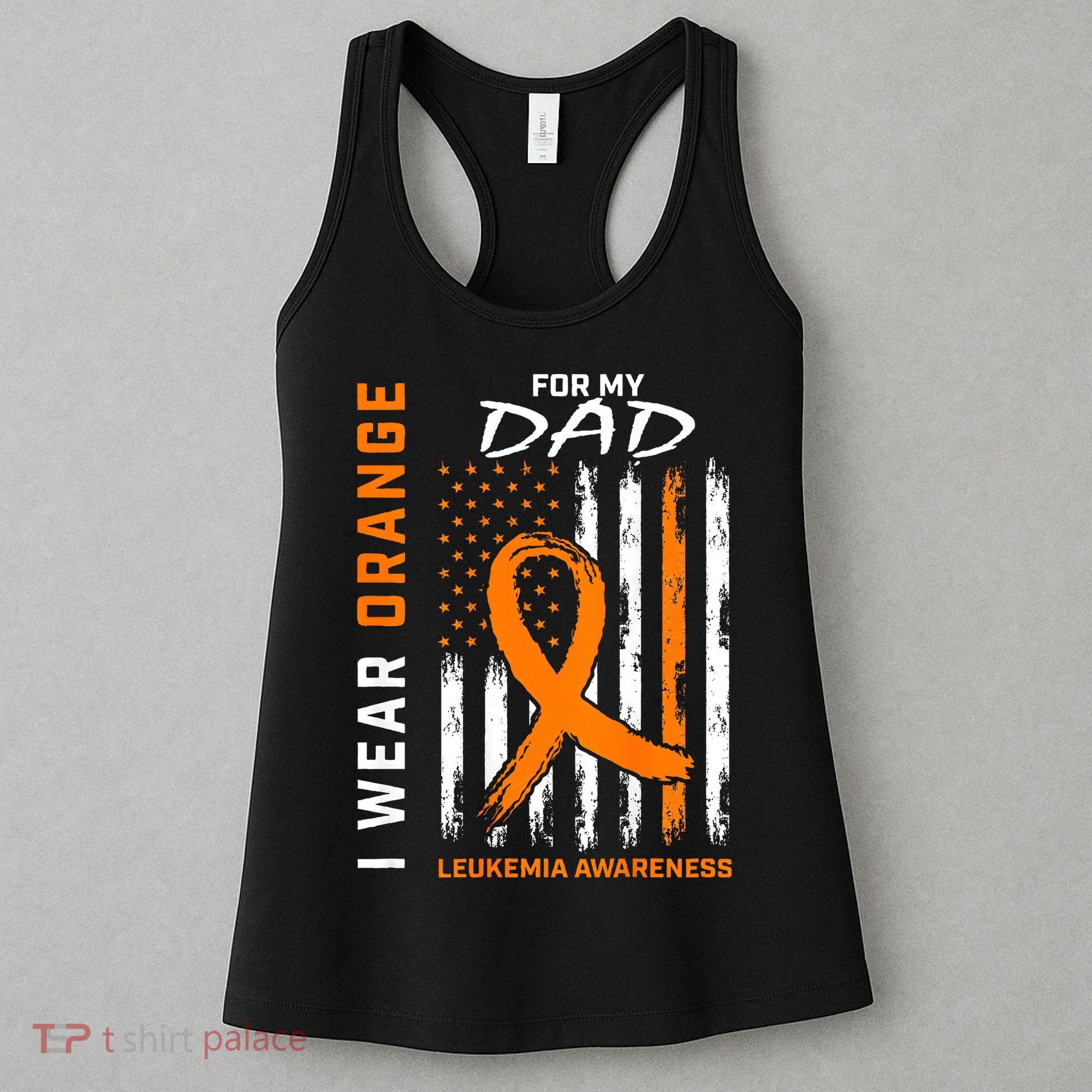 I Wear Orange For My Dad Leukemia Awareness American Flag Women's Tank Top