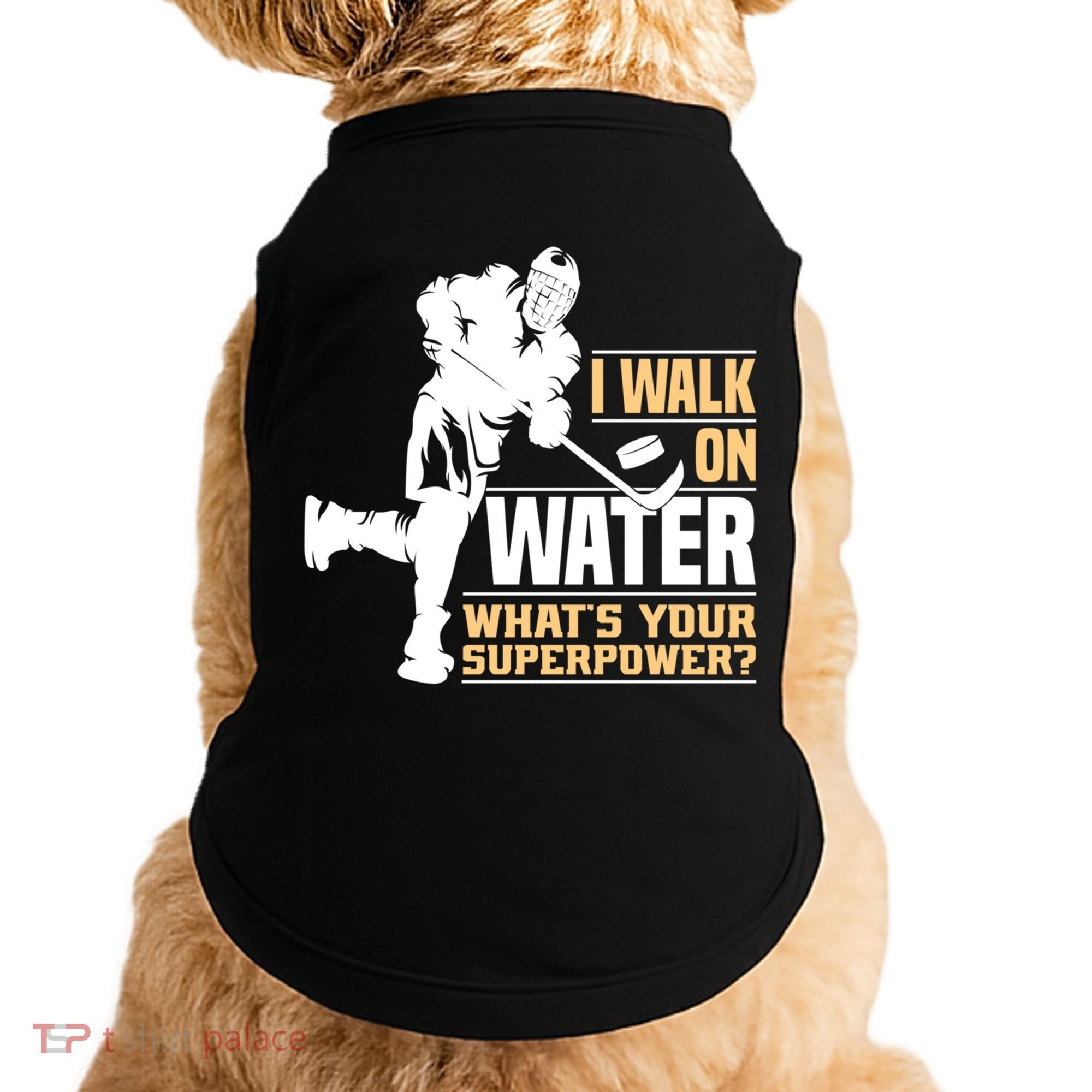 I Walk On Water Funny Ice Hockey Gift Doggie Tank
