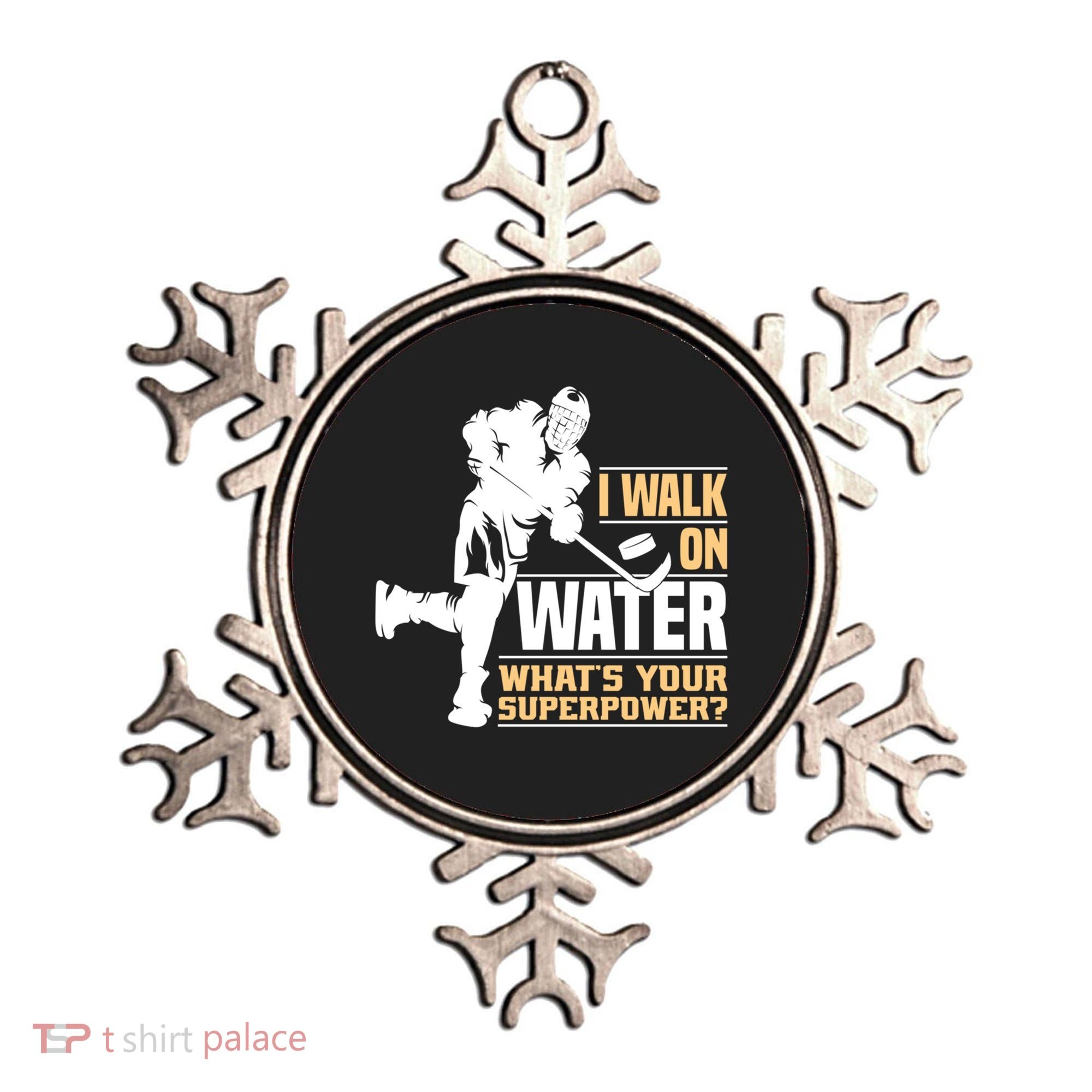 I Walk On Water Funny Ice Hockey Gift Ornament