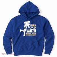 I Walk On Water Funny Ice Hockey Gift Hoodie thumb 0