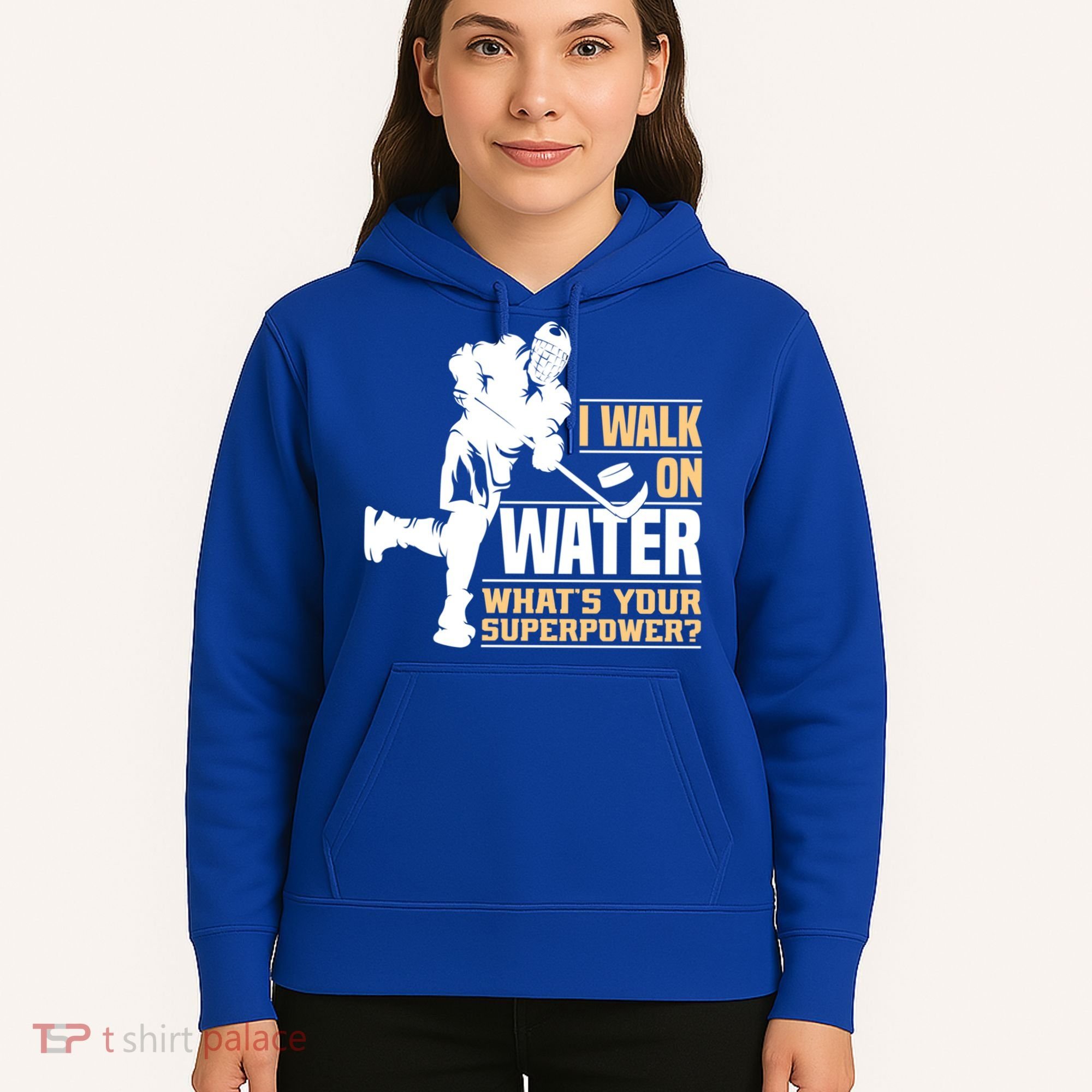I Walk On Water Funny Ice Hockey Gift Hoodie