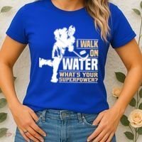 I Walk On Water Funny Ice Hockey Gift Women's T-Shirt thumb 2