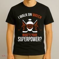 I Walk On Water What's Your Superpower? Funny Hockey T-Shirt thumb 3