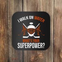 I Walk On Water What's Your Superpower? Funny Hockey Coaster thumb 0