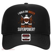 I Walk On Water What's Your Superpower? Funny Hockey Hat thumb 0
