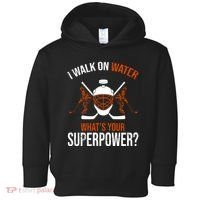 I Walk On Water What's Your Superpower? Funny Hockey Toddler Hoodie thumb 0