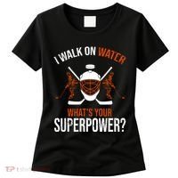 I Walk On Water What's Your Superpower? Funny Hockey Women's T-Shirt thumb 0