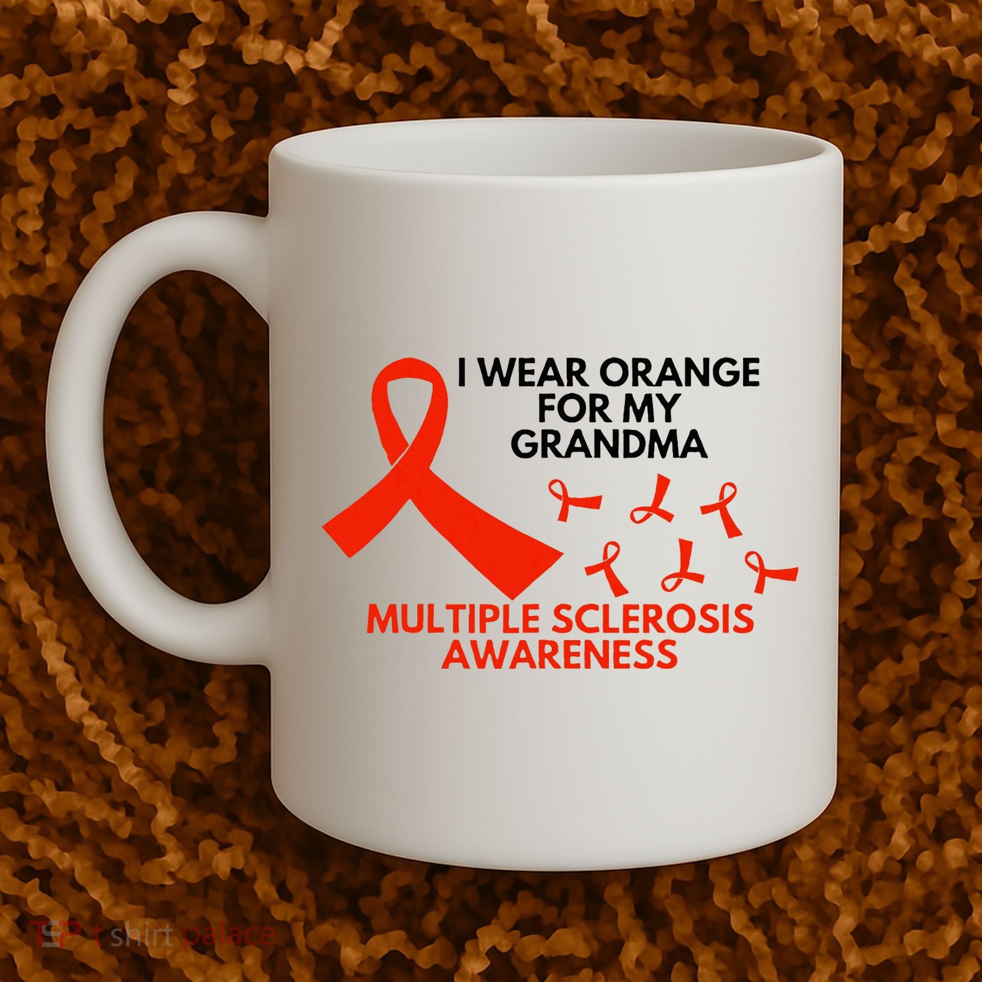 I Wear Orange For My Grandma Multiple Sclerosis Ms Awareness Coffee Mug