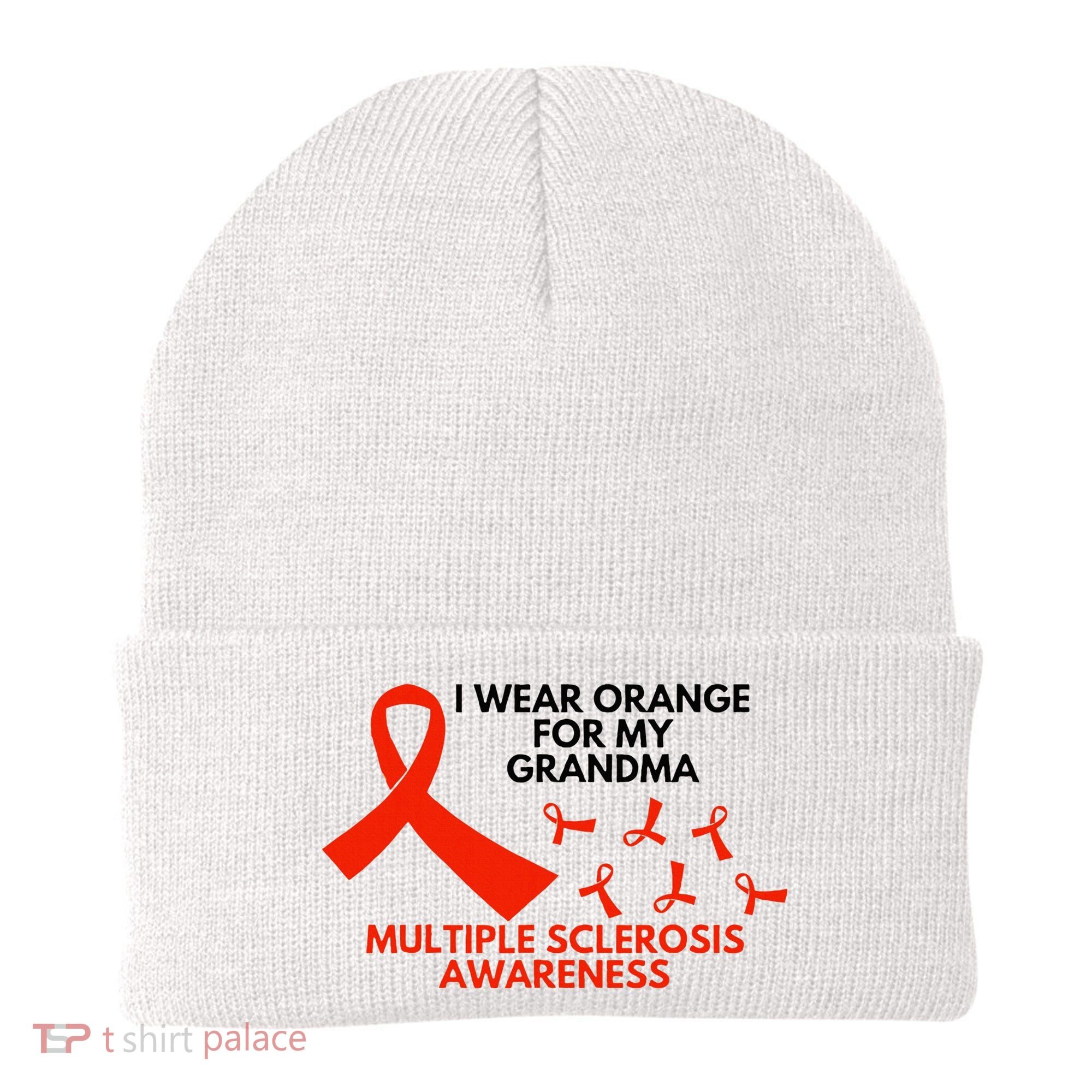 I Wear Orange For My Grandma Multiple Sclerosis Ms Awareness Beanie