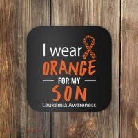 I Wear Orange For My Son Leukemia Awareness Coaster thumb 0