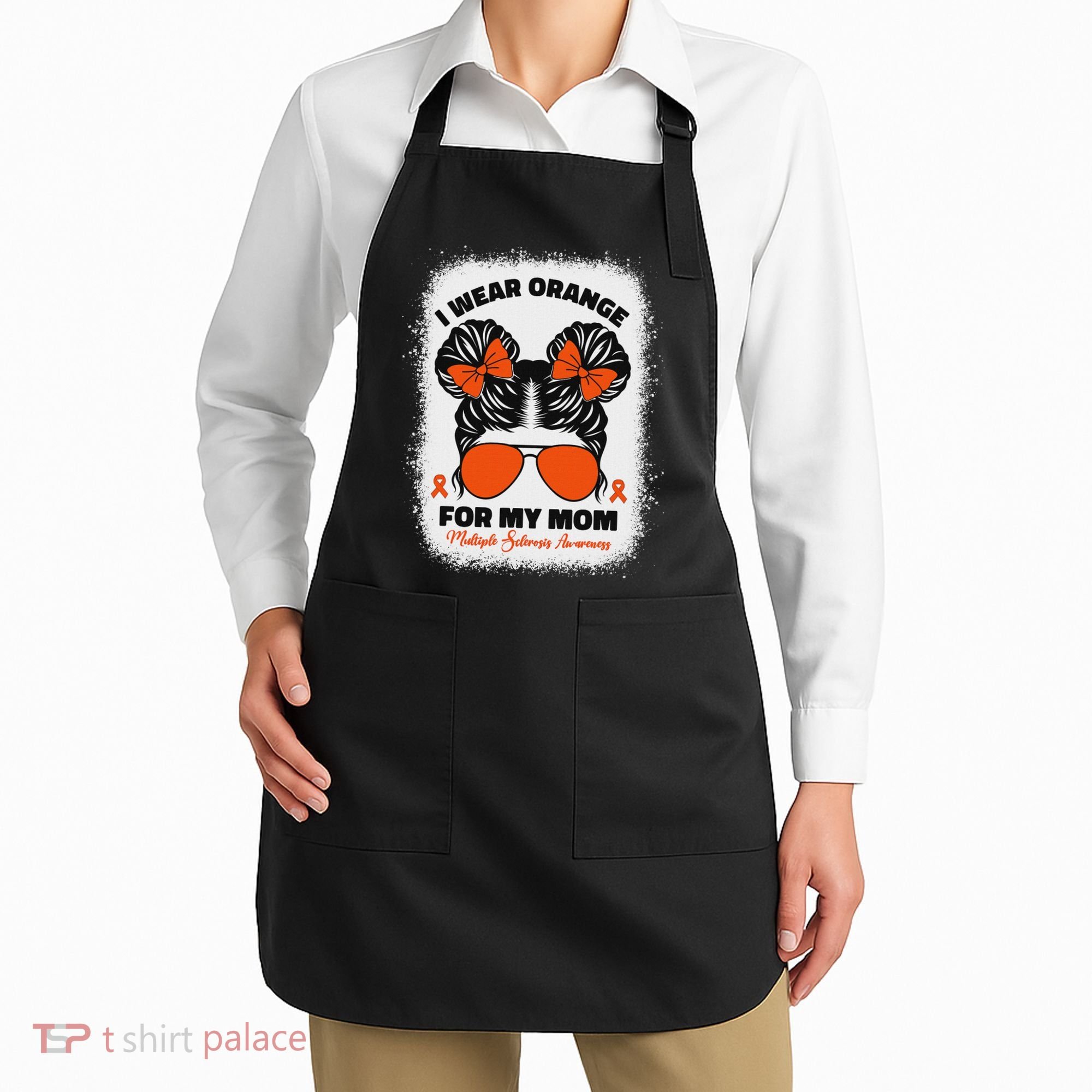 I Wear Orange For My Mom Ms Multiple Sclerosis Awareness Apron
