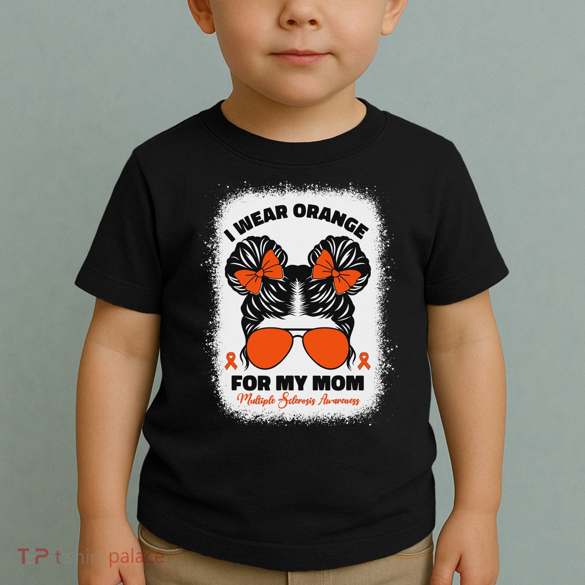 I Wear Orange For My Mom Ms Multiple Sclerosis Awareness Toddler T-Shirt