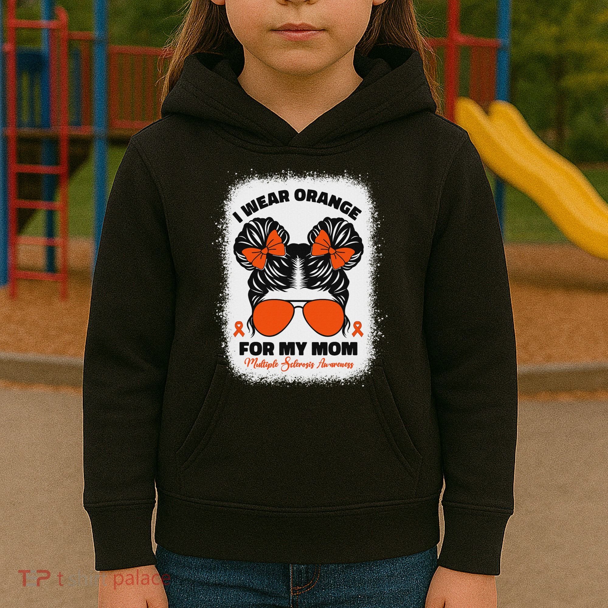 I Wear Orange For My Mom Ms Multiple Sclerosis Awareness Kids Hoodie