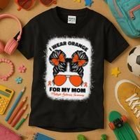 I Wear Orange For My Mom Ms Multiple Sclerosis Awareness Kids T-Shirt thumb 3