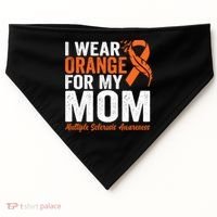 I Wear Orange For My Mom Multiple Sclerosis Awareness Gift USA-Made Doggie Bandana thumb 0
