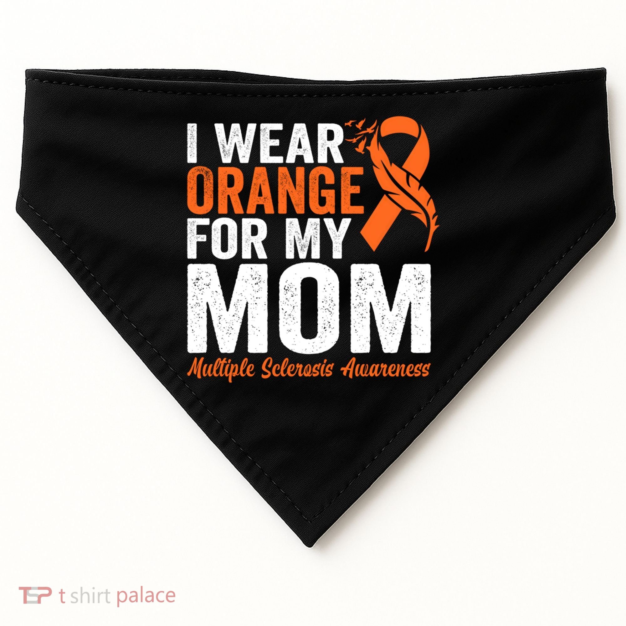 I Wear Orange For My Mom Multiple Sclerosis Awareness Gift USA-Made Doggie Bandana