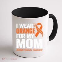 I Wear Orange For My Mom Multiple Sclerosis Awareness Gift Coffee Mug thumb 1