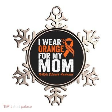 I Wear Orange For My Mom Multiple Sclerosis Awareness Gift Ornament