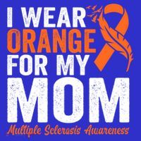 I Wear Orange For My Mom Multiple Sclerosis Awareness Gift Coaster thumb 2