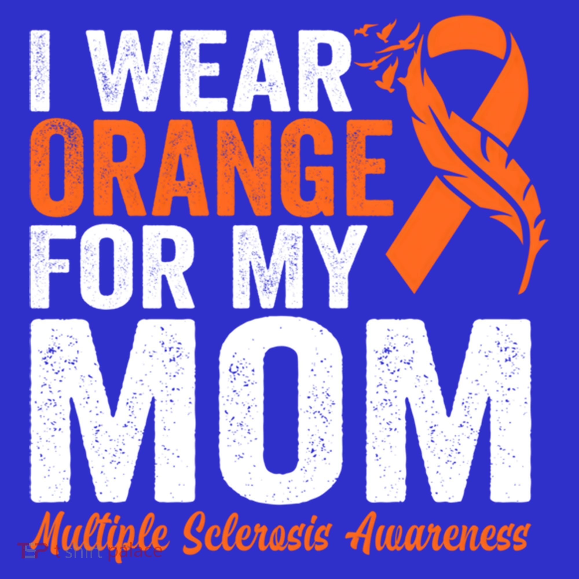 I Wear Orange For My Mom Multiple Sclerosis Awareness Gift Mousepad