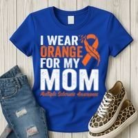 I Wear Orange For My Mom Multiple Sclerosis Awareness Gift Women's T-Shirt thumb 3