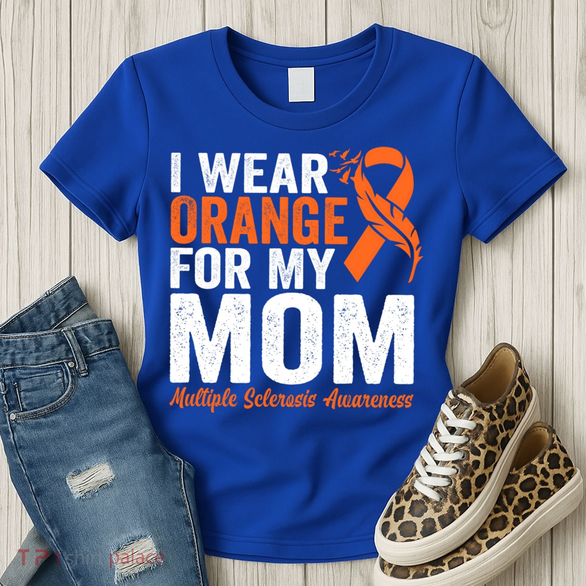 I Wear Orange For My Mom Multiple Sclerosis Awareness Gift Women's T-Shirt