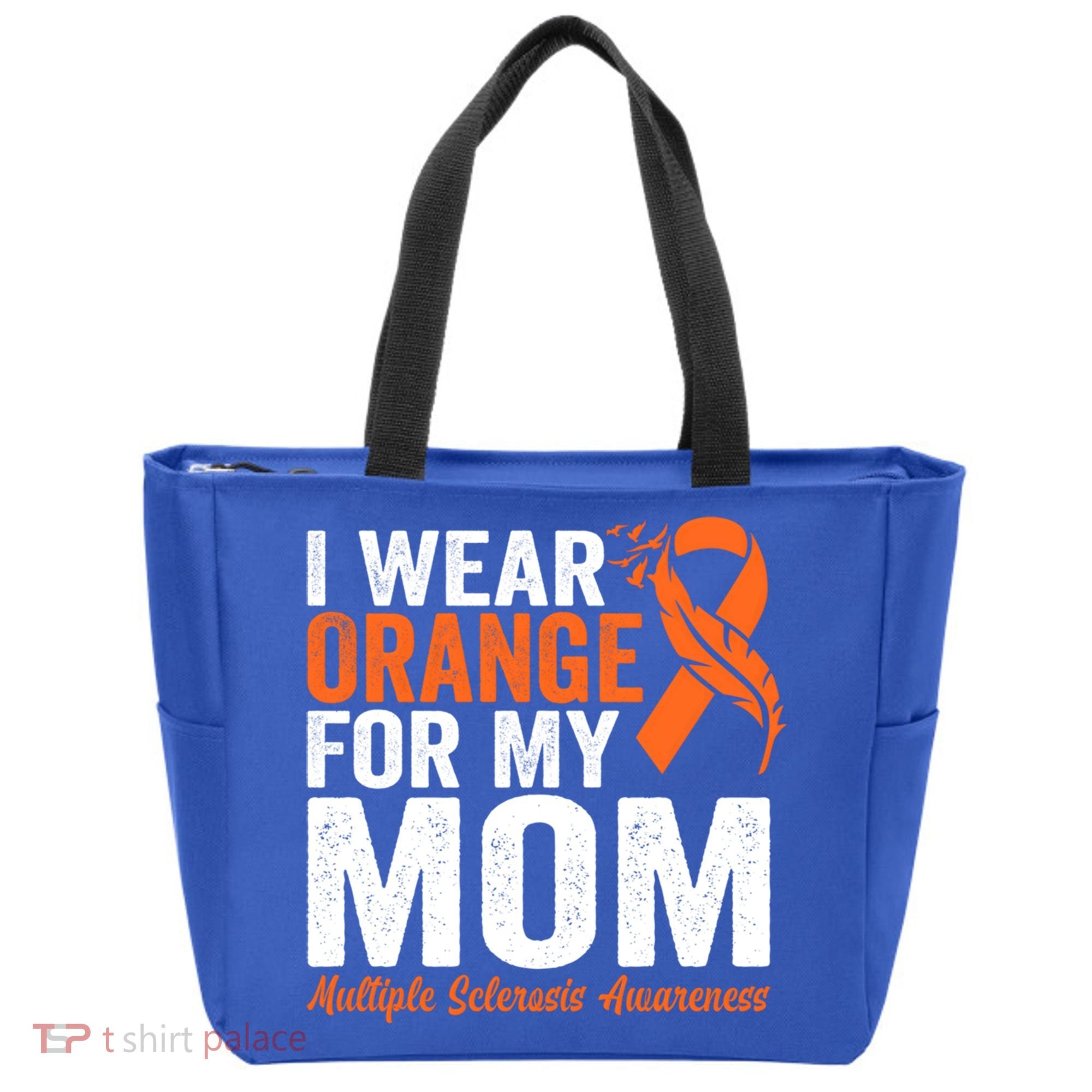 I Wear Orange For My Mom Multiple Sclerosis Awareness Gift Tote Bag