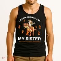 I Wear Orange For My Sister Multiple Sclerosis Awareness Tank Top thumb 3