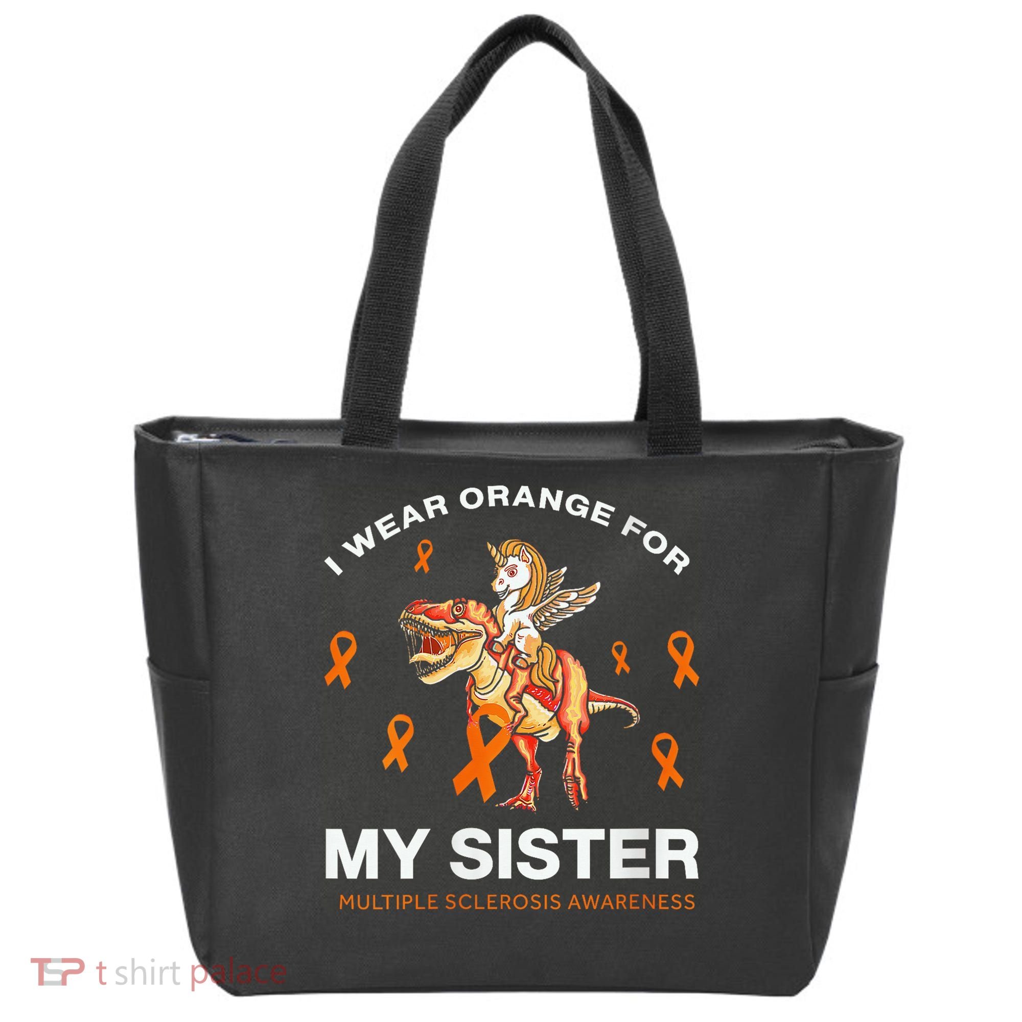 I Wear Orange For My Sister Multiple Sclerosis Awareness Tote Bag