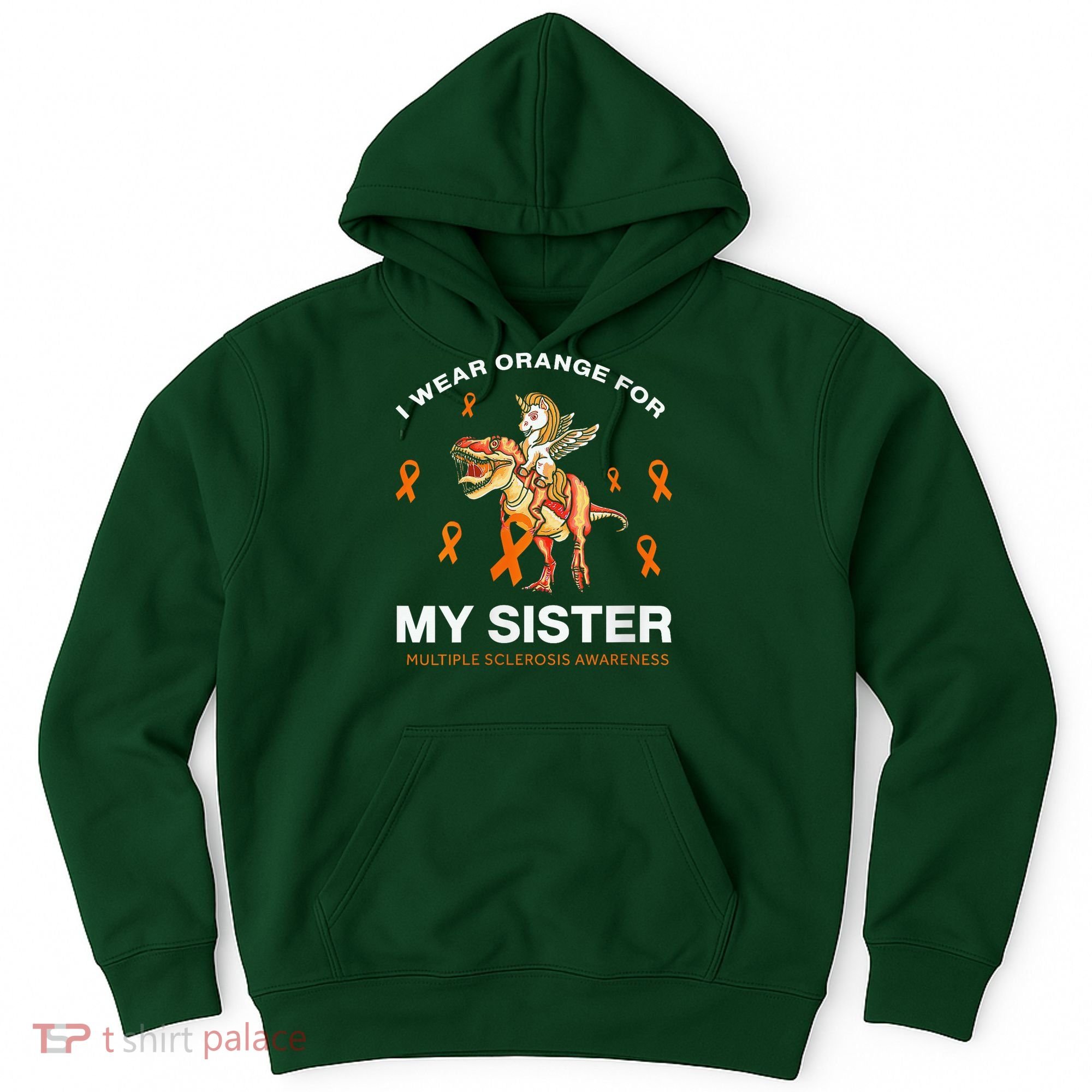 I Wear Orange For My Sister Multiple Sclerosis Awareness Hoodie