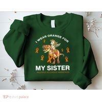 I Wear Orange For My Sister Multiple Sclerosis Awareness Sweatshirt thumb 2