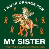 I Wear Orange For My Sister Multiple Sclerosis Awareness Sweatshirt thumb 3