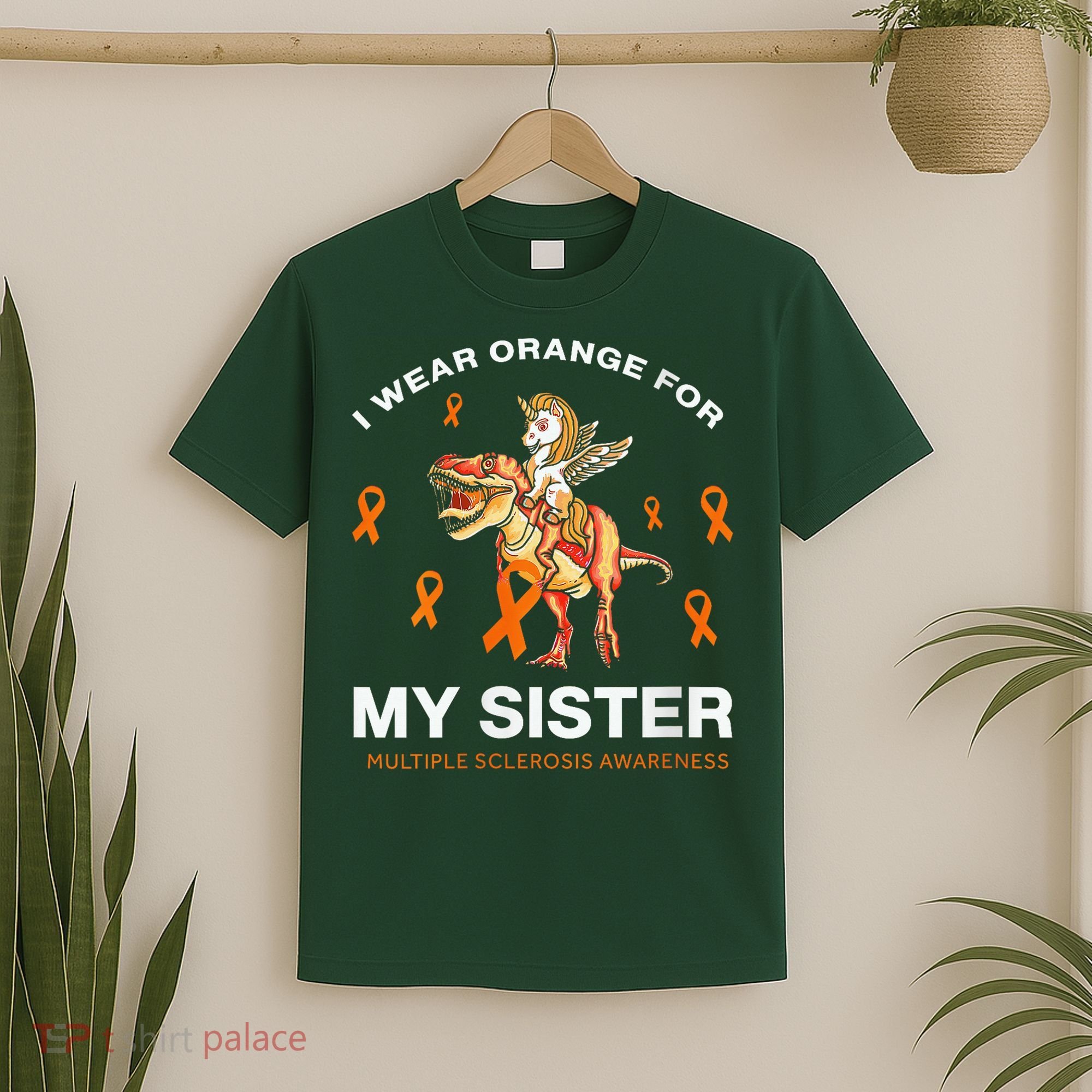 I Wear Orange For My Sister Multiple Sclerosis Awareness T-Shirt