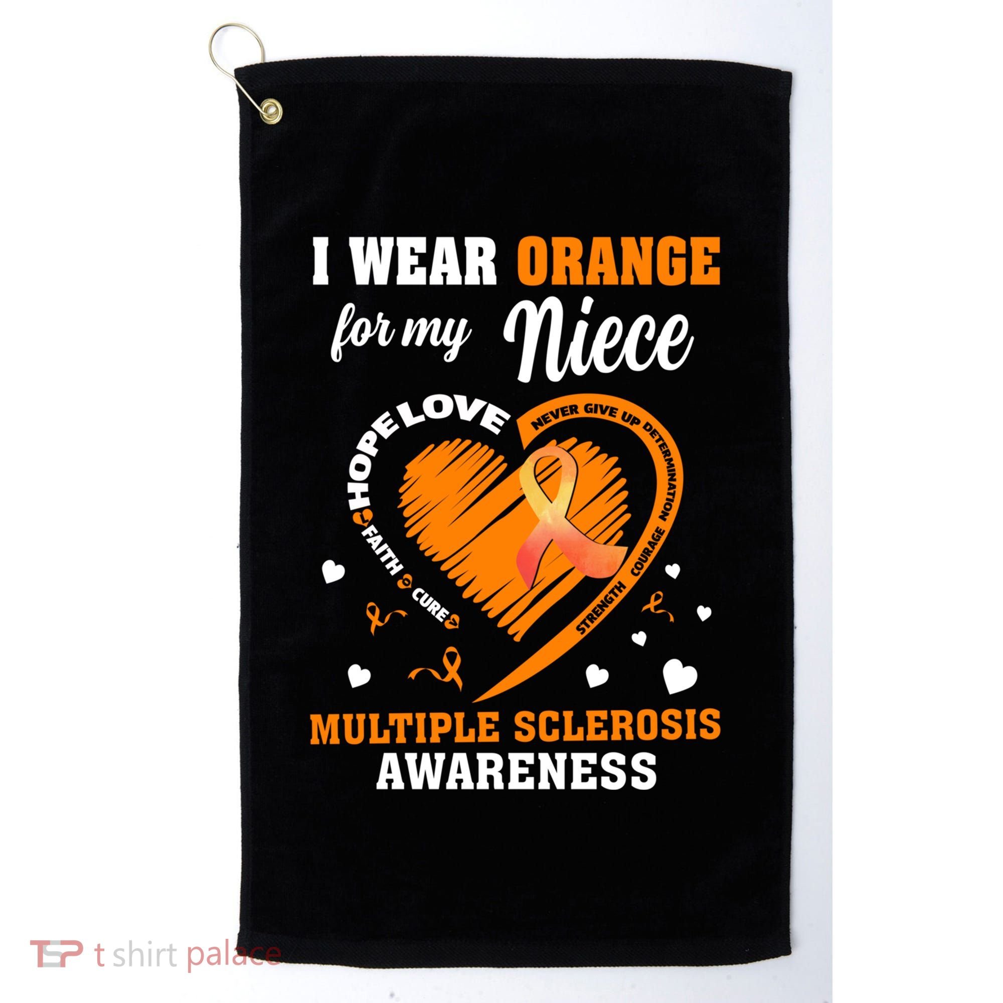 I Wear Orange For My Niece Multiple Sclerosis Ms Gift Golf Towel