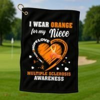 I Wear Orange For My Niece Multiple Sclerosis Ms Gift Golf Towel thumb 1
