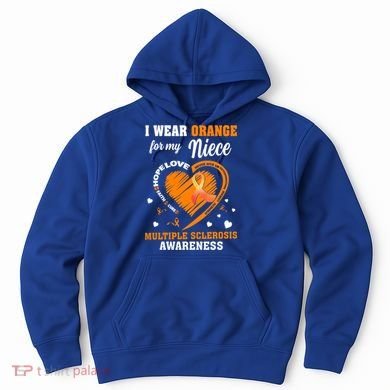 I Wear Orange For My Niece Multiple Sclerosis Ms Gift Hoodie