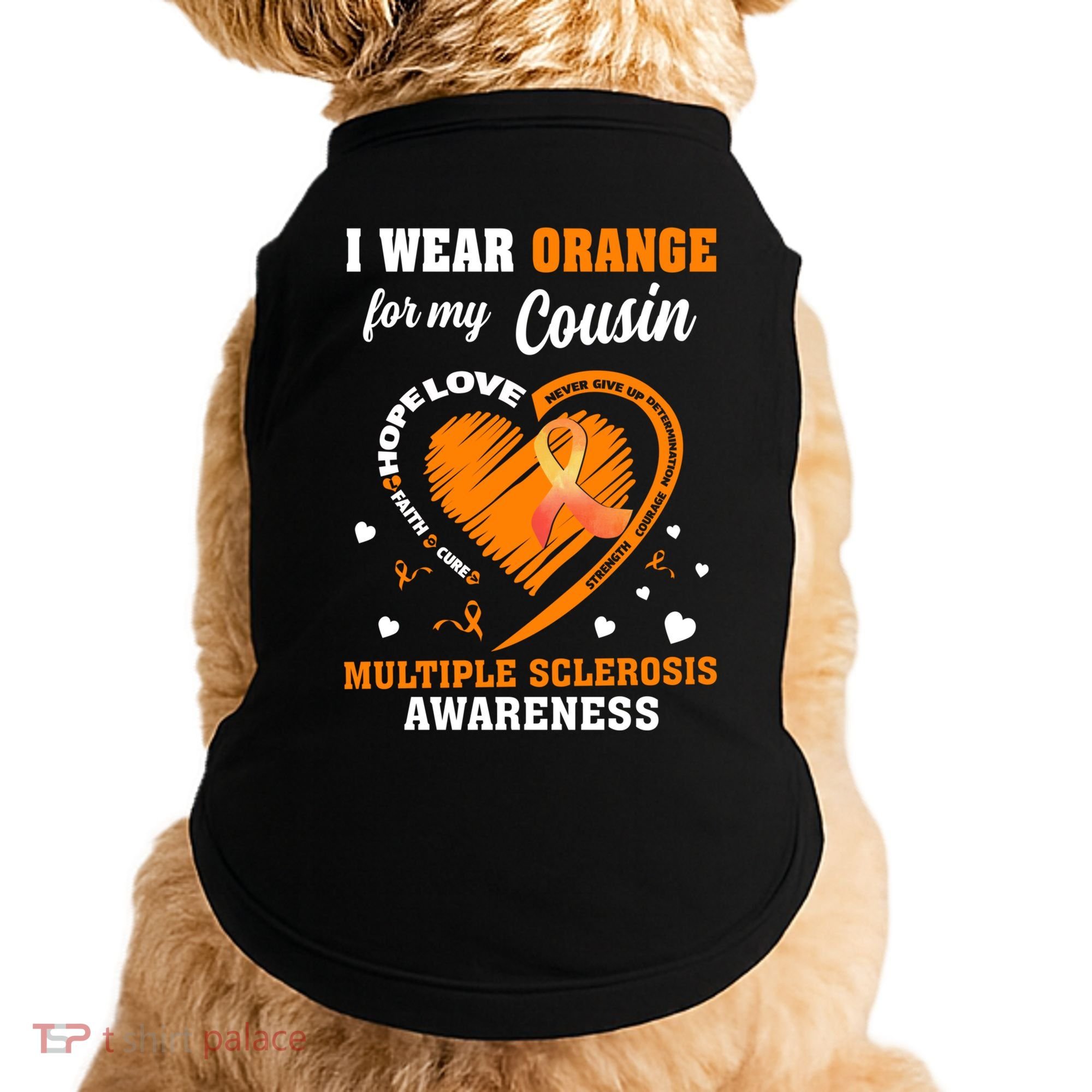 I Wear Orange For My Cousin Multiple Sclerosis Ms Cute Gift Doggie Tank
