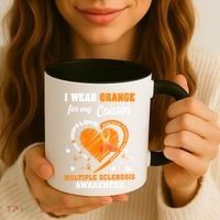 I Wear Orange For My Cousin Multiple Sclerosis Ms Cute Gift Coffee Mug thumb 3