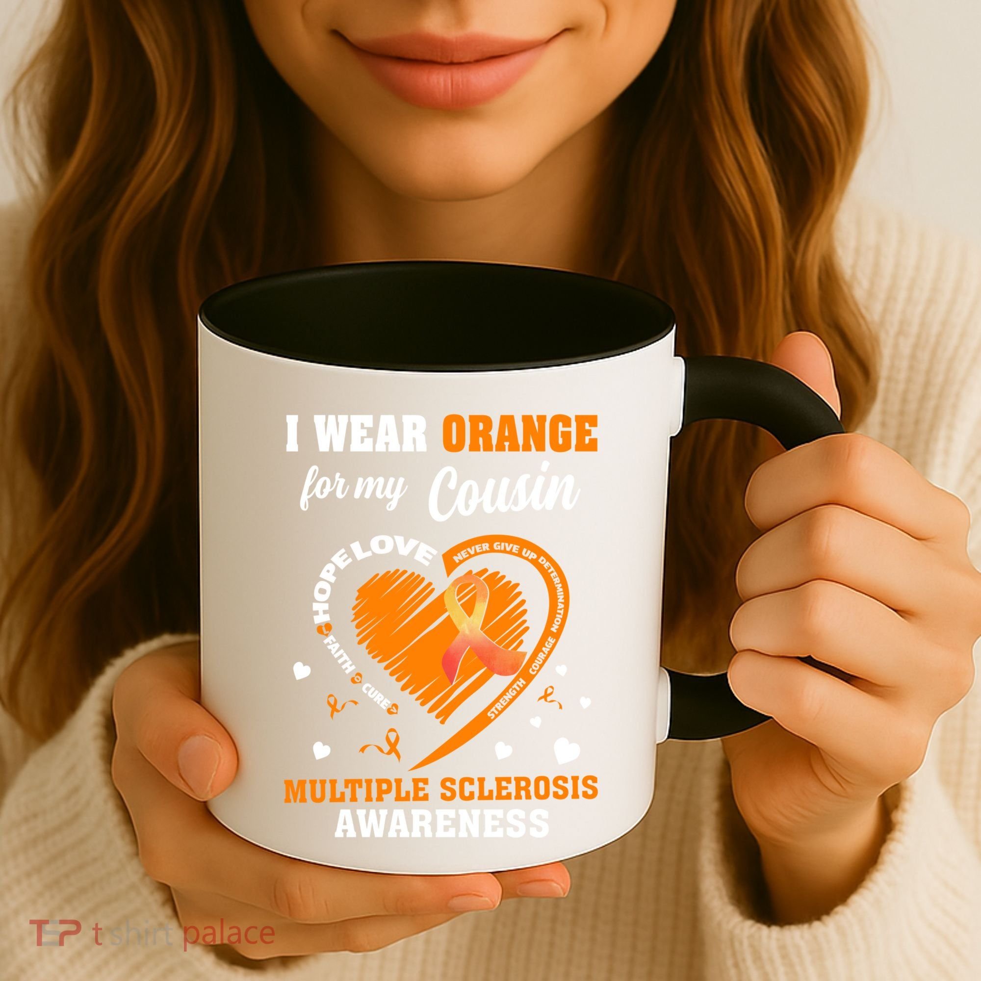 I Wear Orange For My Cousin Multiple Sclerosis Ms Cute Gift Coffee Mug