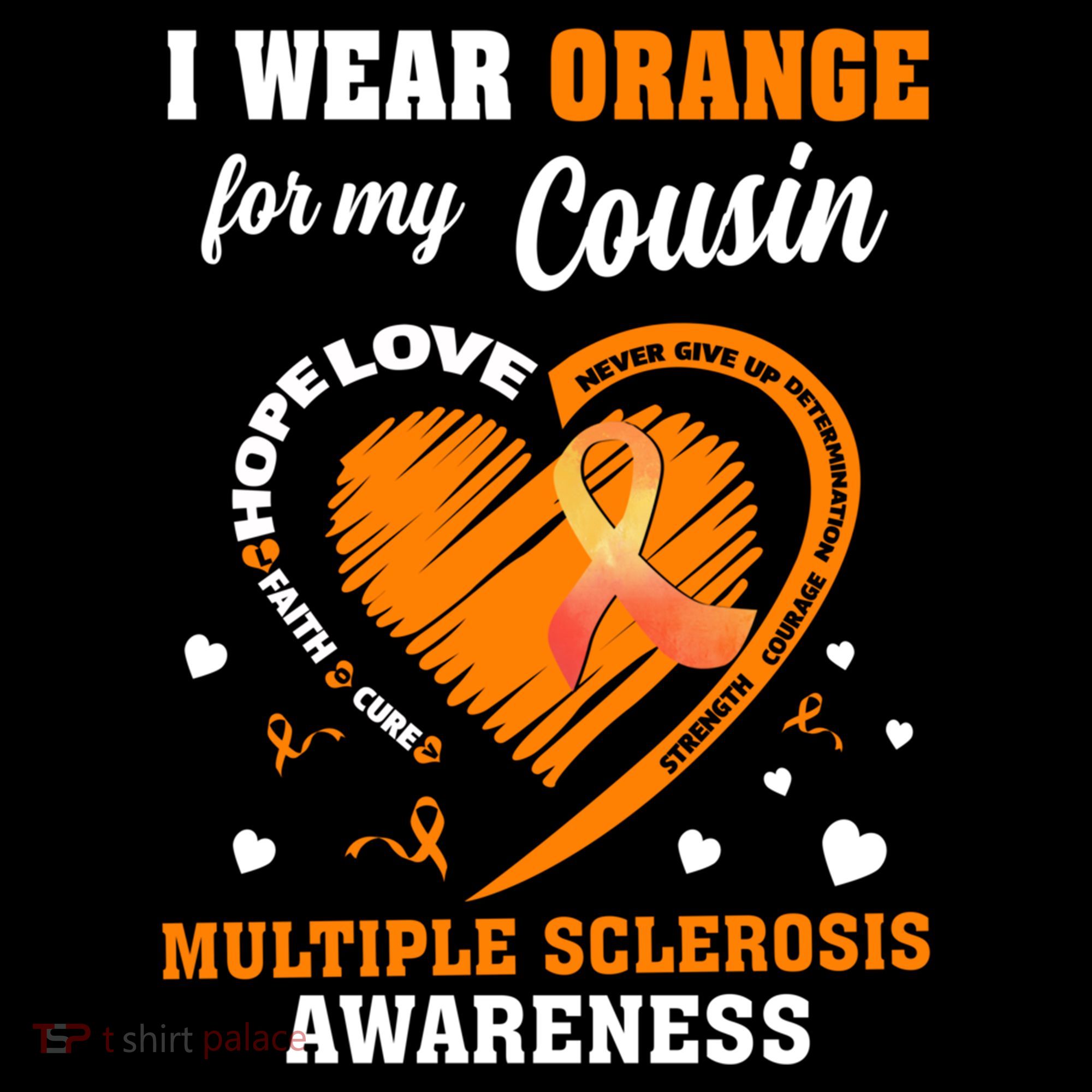 I Wear Orange For My Cousin Multiple Sclerosis Ms Cute Gift Coffee Mug
