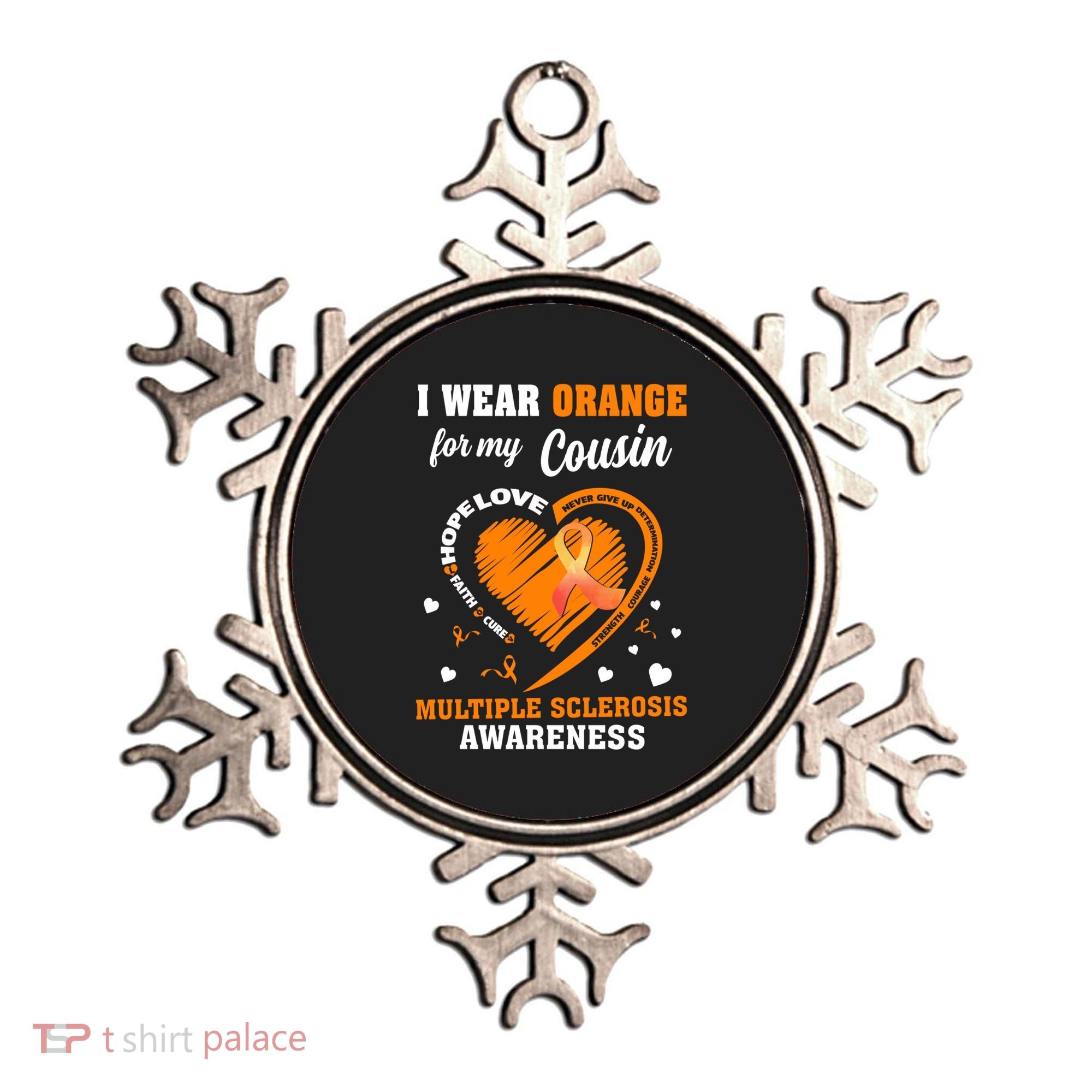 I Wear Orange For My Cousin Multiple Sclerosis Ms Cute Gift Ornament