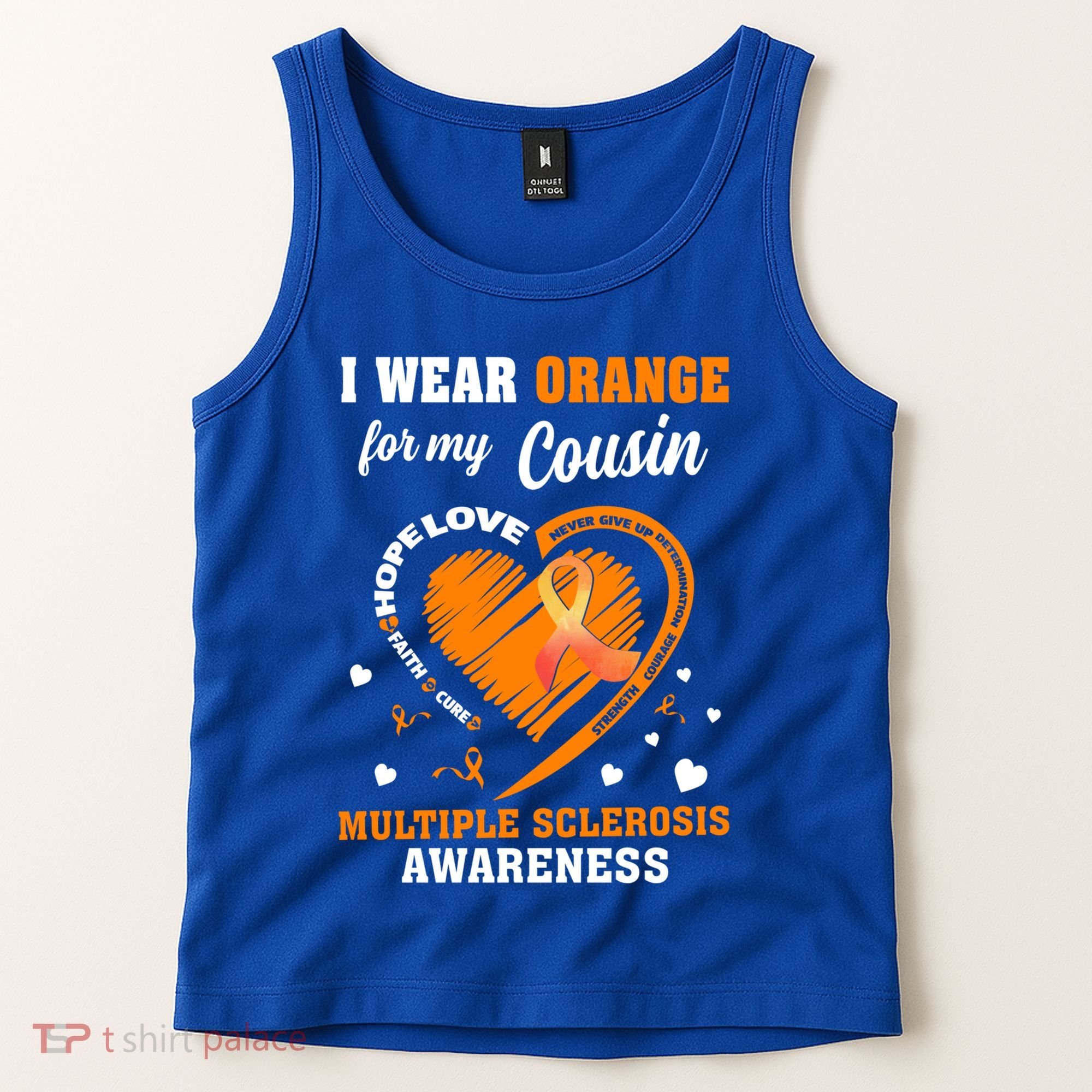I Wear Orange For My Cousin Multiple Sclerosis Ms Cute Gift Tank Top