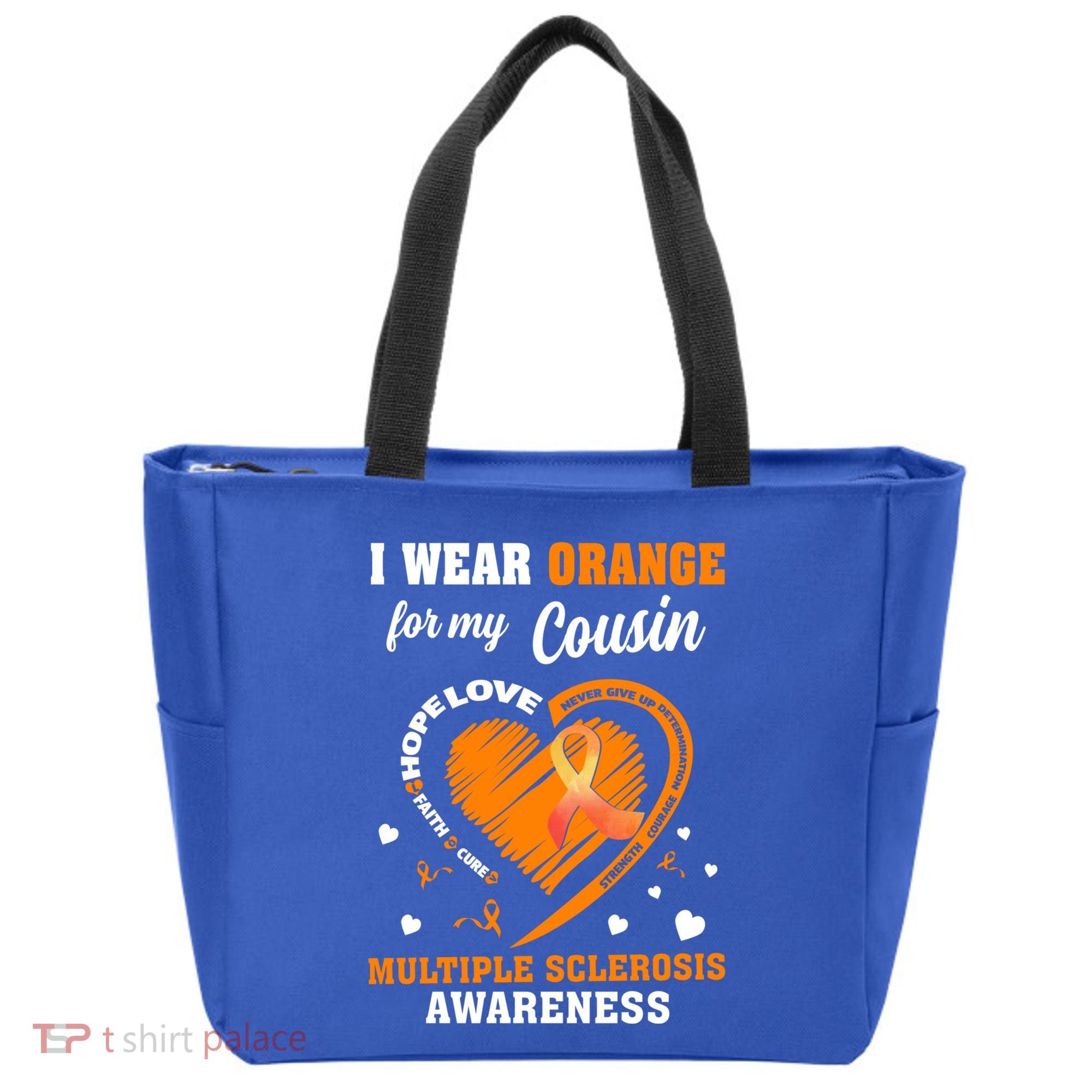 I Wear Orange For My Cousin Multiple Sclerosis Ms Cute Gift Tote Bag