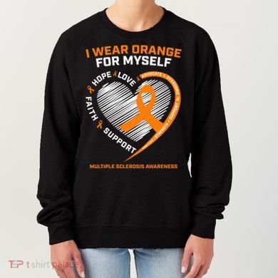 I Wear Orange Mys Multiple Sclerosis Awareness Ms Warrior Gift Women's Sweatshirt
