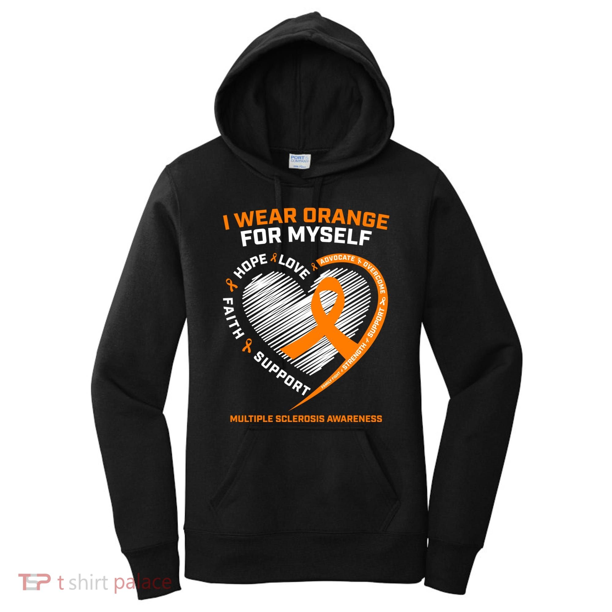 I Wear Orange Mys Multiple Sclerosis Awareness Ms Warrior Gift Women's Hoodie