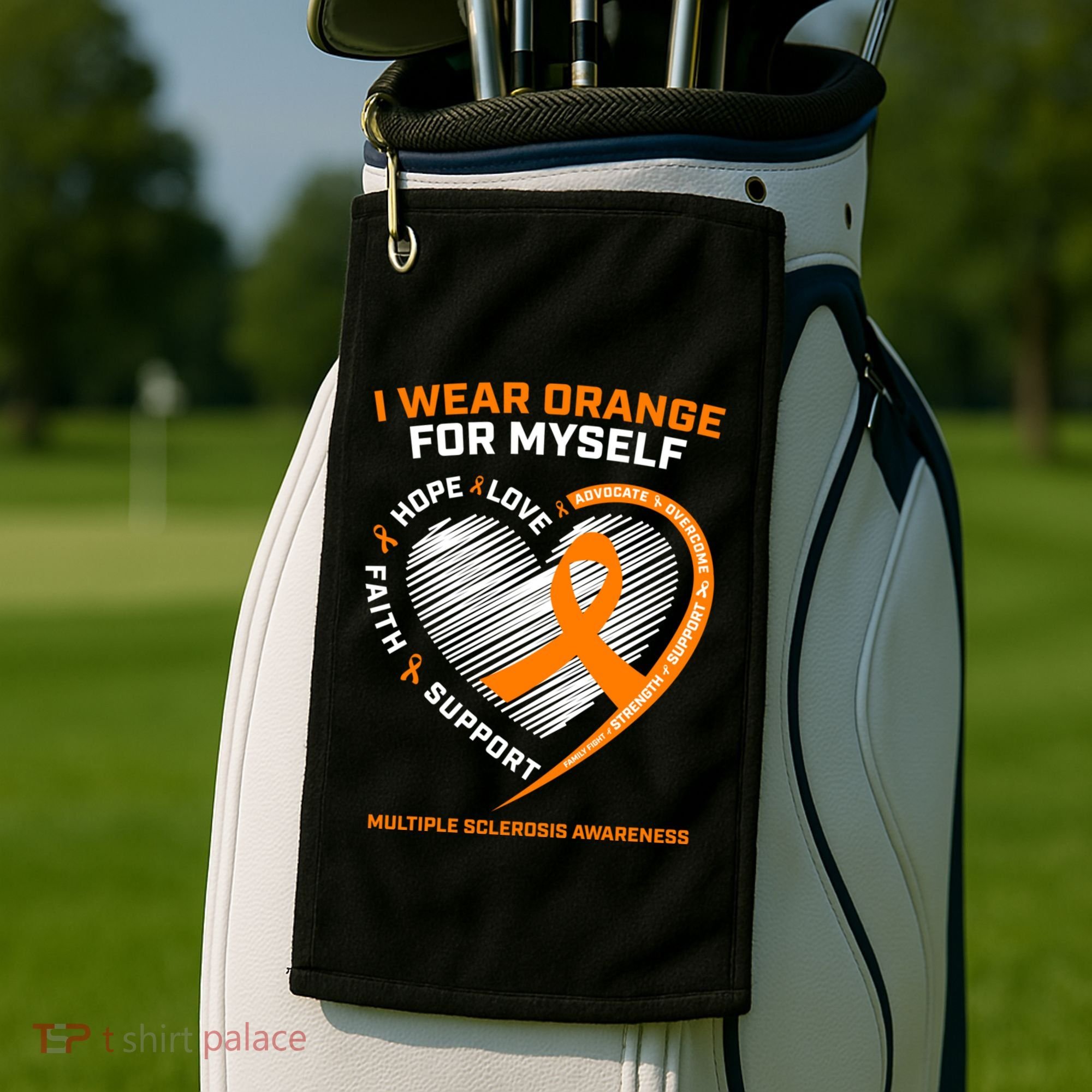 I Wear Orange Mys Multiple Sclerosis Awareness Ms Warrior Gift Golf Towel